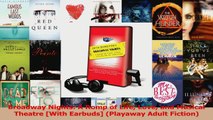 Read  Broadway Nights A Romp of Life Love and Musical Theatre With Earbuds Playaway Adult Ebook Free