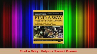 Download  Find a Way Valpos Sweet Dream Ebook Free