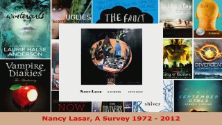 Download  Nancy Lasar A Survey 1972  2012 PDF Online