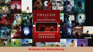 Read  Prelude to Dichotomy PDF Free