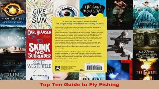 Read  Top Ten Guide to Fly Fishing Ebook Free
