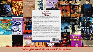 Read  Stop Prediabetes Now The Ultimate Plan to Lose Weight and Prevent Diabetes EBooks Online