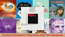 Read  Creative Characters Interviews with Font Designers PDF Online