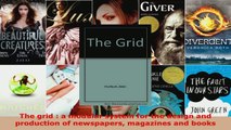 Download  The grid  a modular system for the design and production of newspapers magazines and EBooks Online