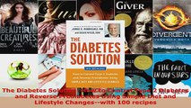 Read  The Diabetes Solution How to Control Type 2 Diabetes and Reverse Prediabetes Using Simple EBooks Online