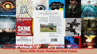 Read  The Untold Story of Milk Revised and Updated The History Politics and Science of Natures EBooks Online