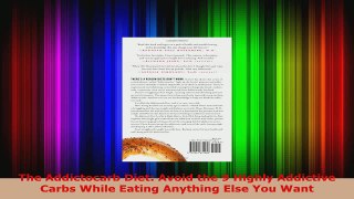Read  The Addictocarb Diet Avoid the 9 Highly Addictive Carbs While Eating Anything Else You Ebook Free