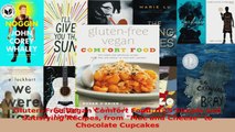 Read  GlutenFree Vegan Comfort Food 125 Simple and Satisfying Recipes from Mac and Cheese to Ebook Free