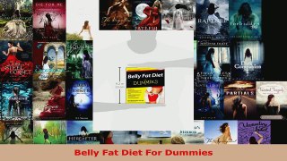 Read  Belly Fat Diet For Dummies EBooks Online