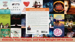 Read  Eating Free The CarbFriendly Way to Lose Inches Embrace Your Hunger and Keep Weight Off EBooks Online