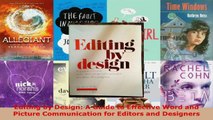 Read  Editing by Design A Guide to Effective Word and Picture Communication for Editors and PDF Online