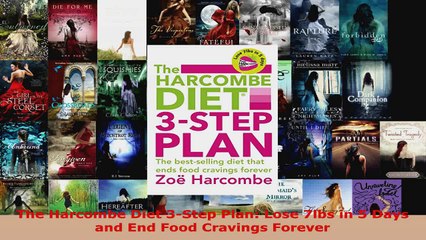Download  The Harcombe Diet 3Step Plan Lose 7lbs in 5 Days and End Food Cravings Forever PDF Free