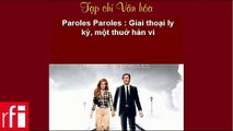 Tạp chí văn hóa RFI 2013.10.25 - Paroles Paroles : Giai thoại ly kỳ, một thuở hàn vi