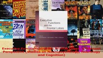 Executive Functions and the Frontal Lobes A Lifespan Perspective Studies on Download