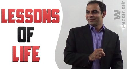 Lessons of Life | Qasim Ali Shah | Urdu/Hindi | WaqasNasir