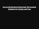 Successful Bareboat Chartering-The Essential Handbook for Captain and Crew [PDF] Online