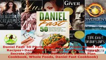 Read  Daniel Fast 50 Plant Based Whole Foods Daniel Fast RecipesDaniel Fast Food List And PDF Free