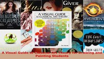 Download  A Visual Guide to Classical Art Theory for Drawing and Painting Students Ebook Free