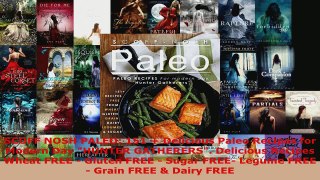 Download  SCOFF NOSH PALEO 151  Delicious Paleo Recipes for Modern Day HUNTER GATHERERS Delicious EBooks Online