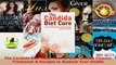 Download  The Candida Diet Cure How to Use Candida Cleanse Treatment  Recipes to Restore Your Ebook Free