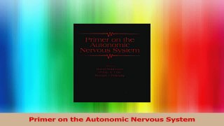 Primer on the Autonomic Nervous System Read Online