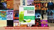 Download  3 Day Green Smoothie Detox The Faster Better Stronger Weight Loss Plan Green Smoothies PDF Online
