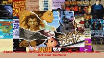 Read  Black Comix African American Independent Comics Art and Culture EBooks Online