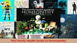 Read  The Family Health Guide to Homeopathy PDF Free