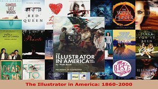 Read  The Illustrator in America 18602000 PDF Free