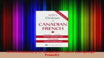 Read  NTCs Dictionary of Canadian French Language  French Ebook Free