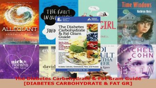 Read  The Diabetes Carbohydrate  Fat Gram Guide DIABETES CARBOHYDRATE  FAT GR EBooks Online