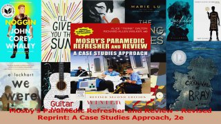 PDF Download  Mosbys Paramedic Refresher and Review  Revised Reprint A Case Studies Approach 2e Download Full Ebook