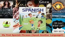 Read  My First Spanish Phrases Speak Another Language Ebook Free