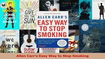 PDF Download  Allen Carrs Easy Way to Stop Smoking Download Online