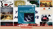 PDF Download  The MIR Space Station A Precursor to Space Colonization WileyPraxis Series in Space PDF Full Ebook