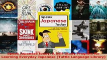 Read  Speak Japanese today A SelfStudy Program for Learning Everyday Japanese Tuttle Language Ebook Free