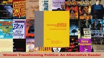 Read  Women Transforming Politics An Alternative Reader Ebook Free