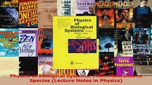 Download  Physics of Biological Systems From Molecules to Species Lecture Notes in Physics PDF Online