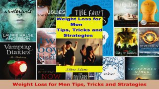 Download  Weight Loss for Men Tips Tricks and Strategies PDF Free