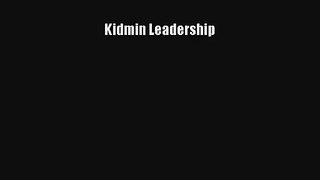 Kidmin Leadership [Read] Full Ebook