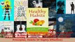 Read  Healthy Habits 80 Simple Changes for an Energized Healthier  Happier Life Healthy Ebook Free