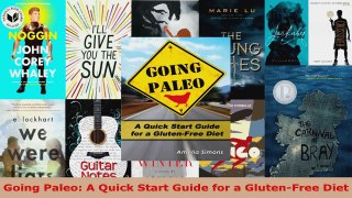 Read  Going Paleo A Quick Start Guide for a GlutenFree Diet EBooks Online