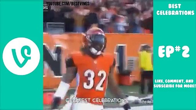 Best CELEBRATIONs in Football Vines Compilation Ep #2 Best NFL Touchdown Celebrations