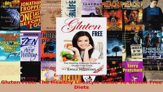 Read  Gluten Free The Healthy Lifestyle Guide To Gluten Free Diets EBooks Online