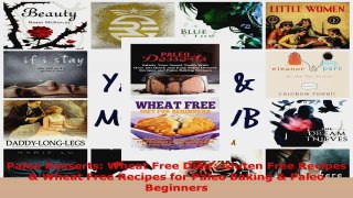Read  Paleo Desserts Wheat Free Diet Gluten Free Recipes  Wheat Free Recipes for Paleo EBooks Online