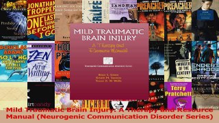 PDF Download  Mild Traumatic Brain Injury A Therapy and Resource Manual Neurogenic Communication Read Online