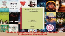 Download  Guide to Enterprise IT Architecture Springer Professional Computing PDF Free