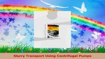 Slurry Transport Using Centrifugal Pumps Download