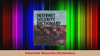 Read  Internet Security Dictionary Ebook Free