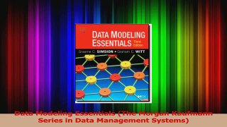 Read  Data Modeling Essentials The Morgan Kaufmann Series in Data Management Systems PDF Free